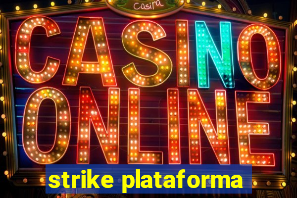 strike plataforma